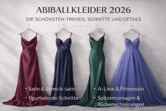 Abiballkleider 2026 – welche Trends wirklich zu dir passen - Dein Kleiderladen